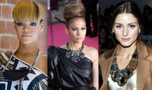 Celebridades adeptas dos bib necklaces: Rihanna, Jennifer Lopes e Olivia Palermo