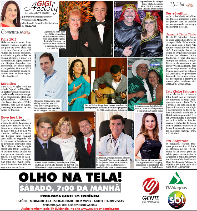 Coluna Gigi Accioly, em circulação no Jornal Primeira Edição de 31 de dezembro/12 a 06 de Janeiro/13