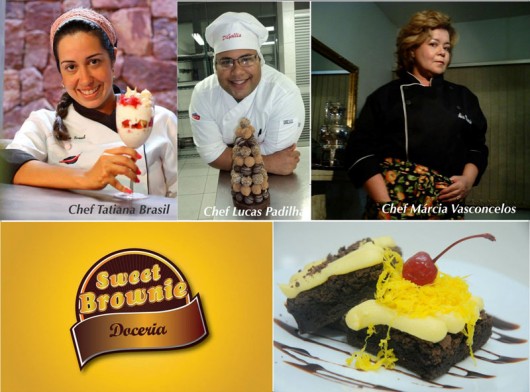 Chefs Tatiana Brasil, Lucas Padilha, Márcia Vasconcelos e a Sweet Brownie Doceria