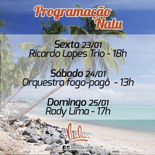 Nalu Restaurante & Choperia oferece programação musical