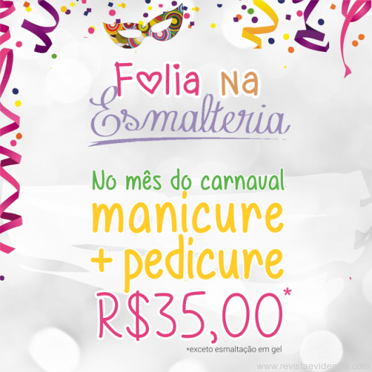 Esmalteria Nacional garante descontos especiais no mês do Carnaval