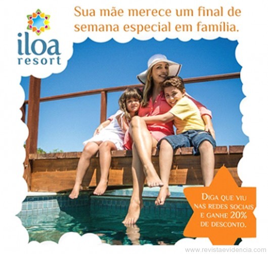 Prepare um final de semana especial no ILOA para sua mãe