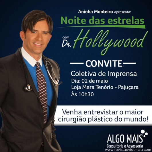 Dr. Hollywood desembarca em Maceió no dia 02 de maio