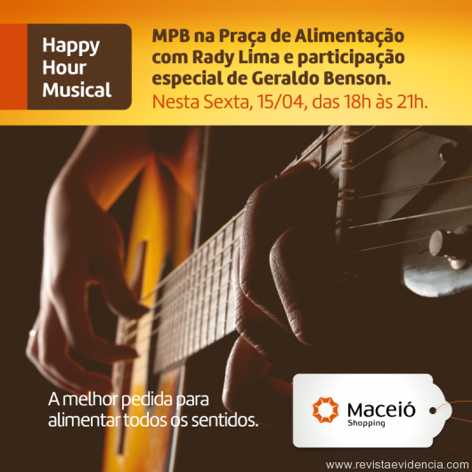 Programação do final de semana no Maceió Shopping já começa hoje