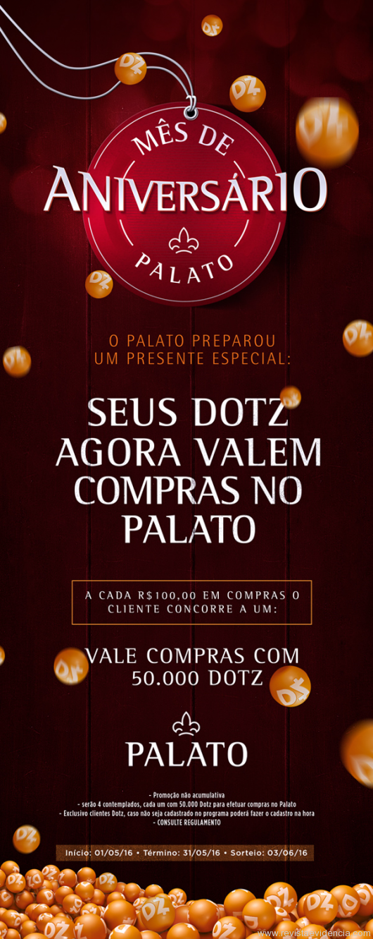 Em seu mês de aniversário, Palato vai sortear quatro vale-compras de 50 mil Dotz