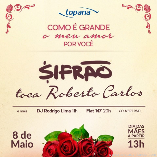 Dia das Mães Lopana traz banda Sifrão reinterpretando clássicos de Roberto Carlos