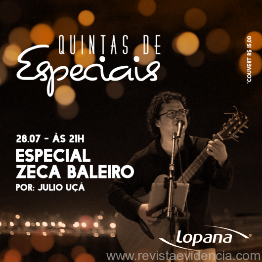 ‘Quintas de Especiais’ do Lopana homenageia Zeca Baleiro