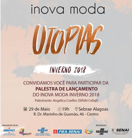O Inova Moda Inverno já faz parte do calendário dos grandes eventos de moda de Alagoas é uma realização do Sebrae-AL e Senai-AL, com parceria e o apoio do Sindivest-AL e da FIEA.