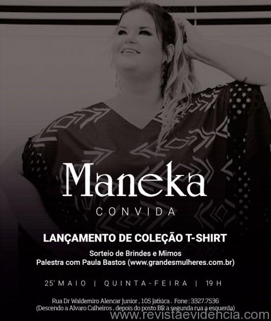 O encontrinho fashion acontece hoje (25), às 19h, na Maneka na Jatiúca.