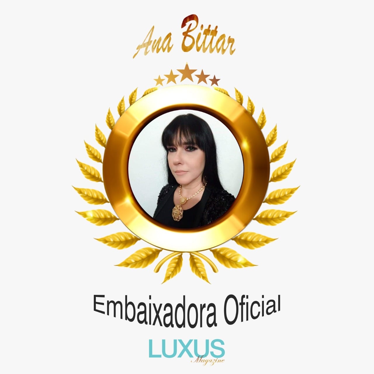 Ana Bittar é uma das personalidades escolhidas como Embaixadora da Luxus Magazine