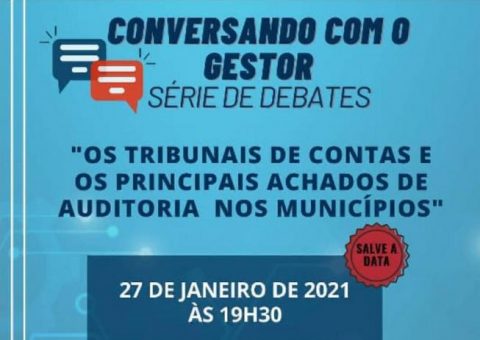 Escola de Contas promove projeto “Conversando com o Gestor: Série de Debates”