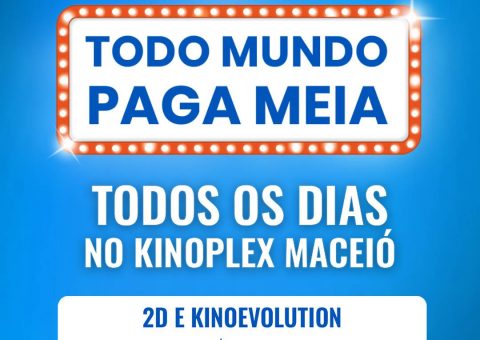 Kinoplex - Promoção Todo Mundo Paga Meia!