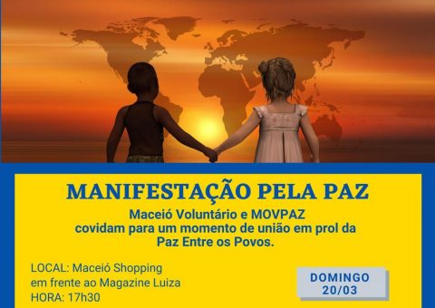 Maceió Voluntário e MOVPAZ fazem manifestação pela Paz Entre os Povos