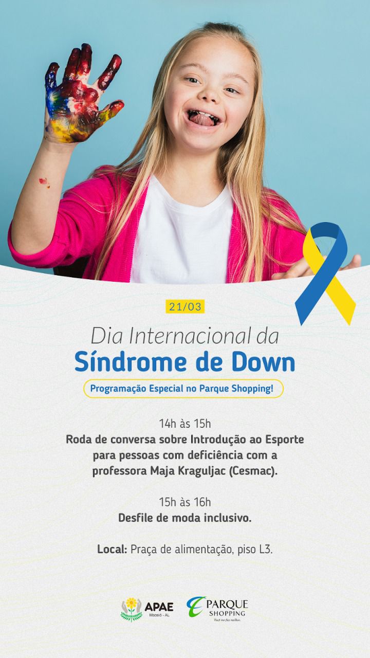 Dia da Síndrome de Down será comemorado com programação especial no Parque Shopping
