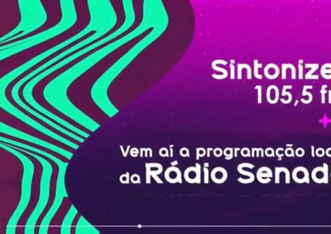 Inauguração da programação local da Rádio Senado Cidadã acontece nesta quinta-feira (19)