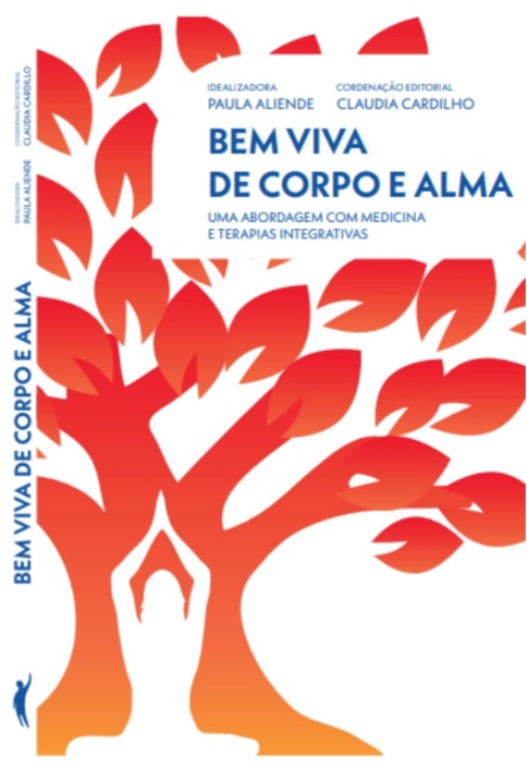 Bem viva de corpo e alma: uma abordagem com medicina e terapias