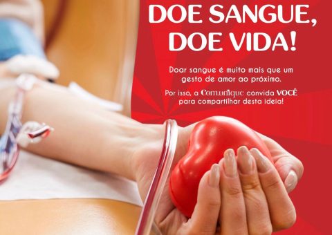 JUNHO VERMELHO: DOE SANGUE, DOE VIDA!