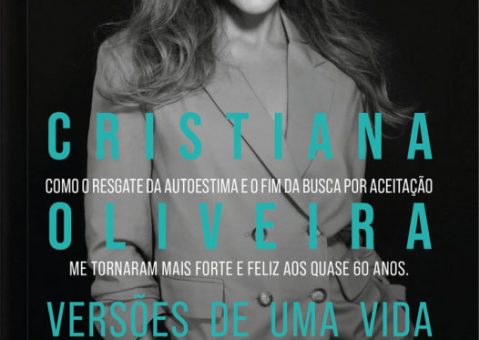 Cristiana Oliveira lança autobiografia que transforma a história de sua vida em um despertar para resgate da autoestima