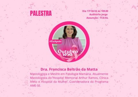 PALESTRA: Outubro Rosa com Dra. Francisca Beltrão da Matta