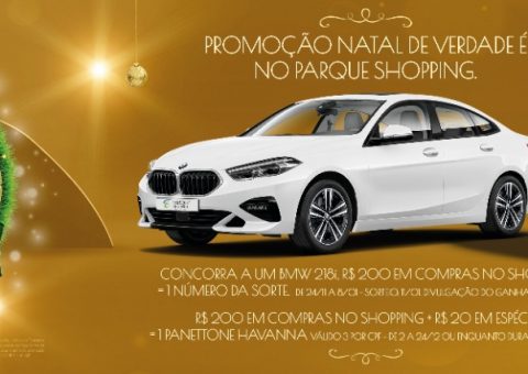 Parque Shopping celebra Natal com BMW 0Km e Panetone Havanna