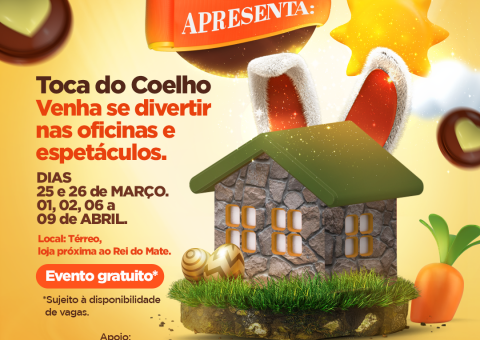 Páscoa Encantada – Chegada do Coelho acontece neste domingo
