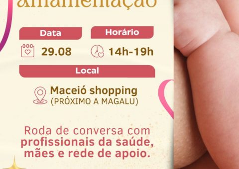 Entrelace e Maceió Shopping promovem Dia D de Amamentação em comemoração à campanha Agosto Dourado