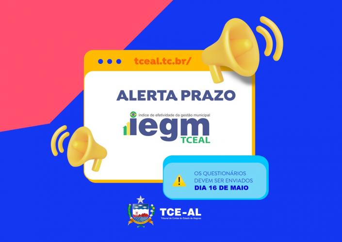 Prazo do IEGM é prorrogado até 16 de maio de 2025