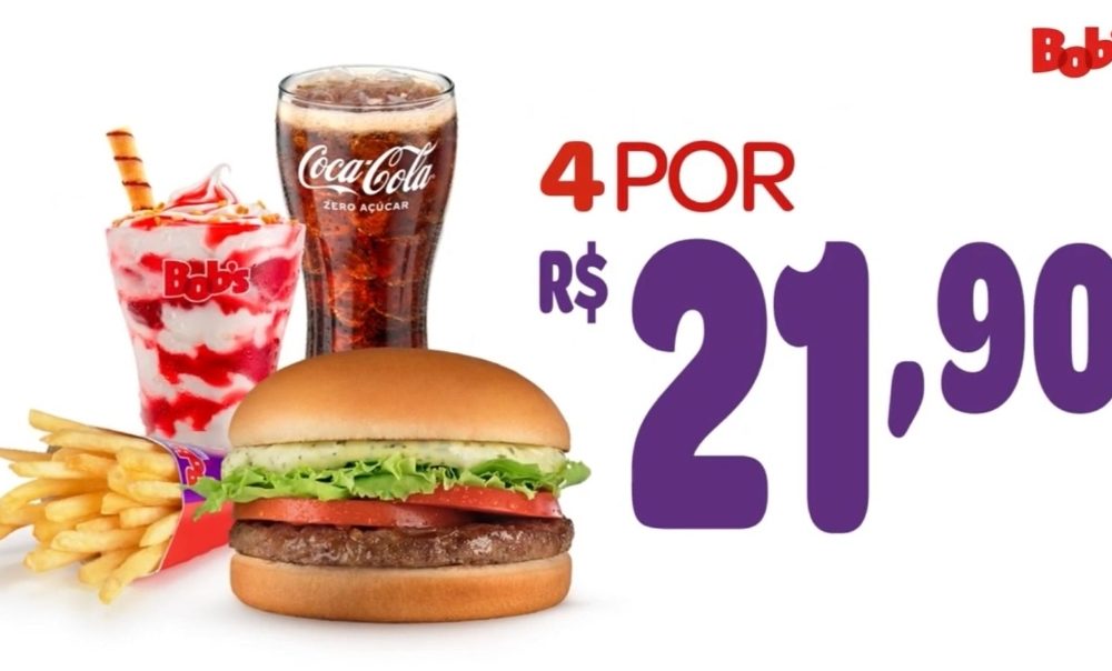 Bob’s entra na guerra dos fast foods e lança combo de 4 itens por R$ 21,90
